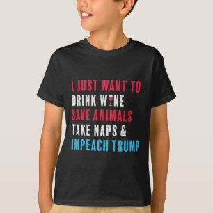 Anti Trump Shirt Impeach Trump Wine Animal Lover