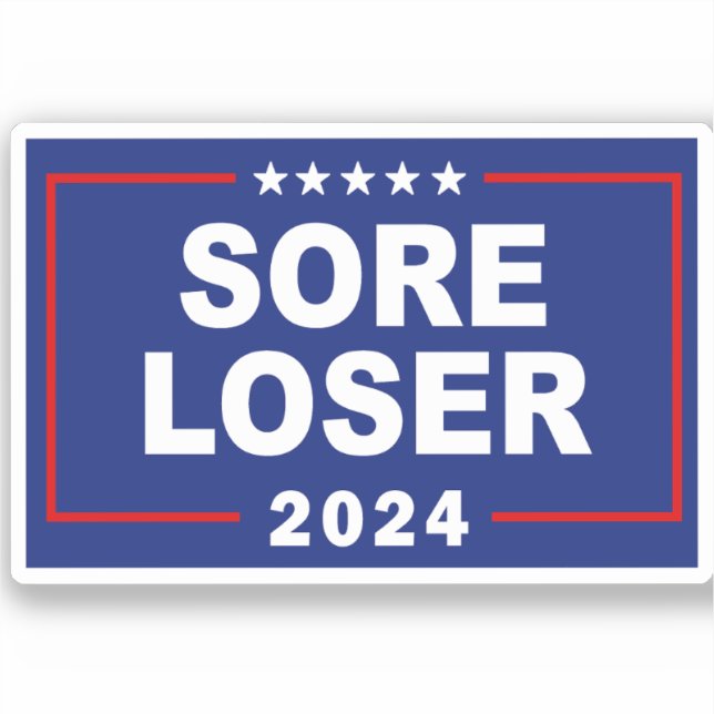 Anti-Trump Sore Loser 2024 Aufkleber (Vorderseite)