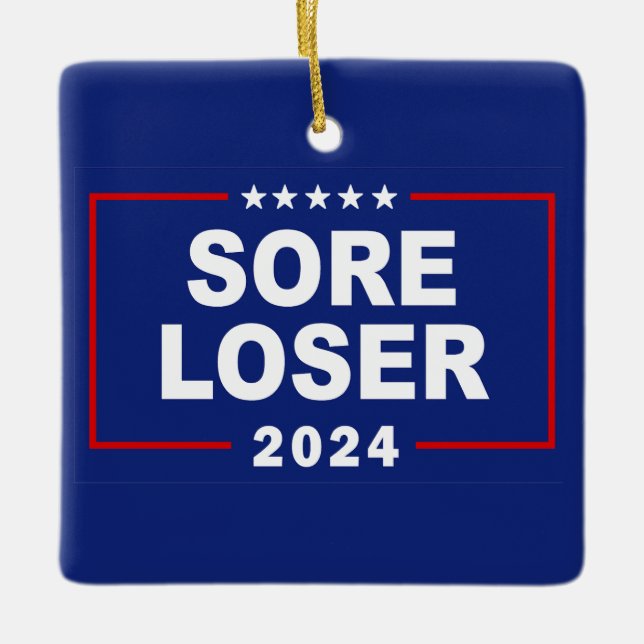 Anti-Trump Sore Loser 2024 Keramikornament (Vorderseite)