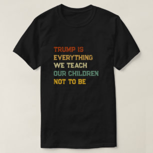 Anti Trump T-Shirt