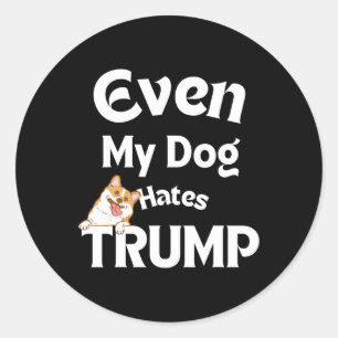 Anti-Trump-T-Shirts Hund Hates Donald Dog Liebe Runder Aufkleber