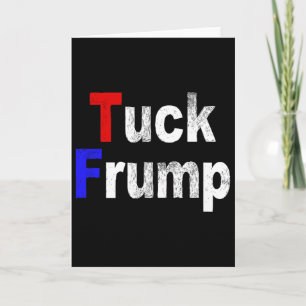 Anti Trump Tuck Frump Lustig Politisch  Karte