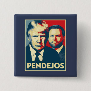 Anti Trump Vance - Pendejos Button