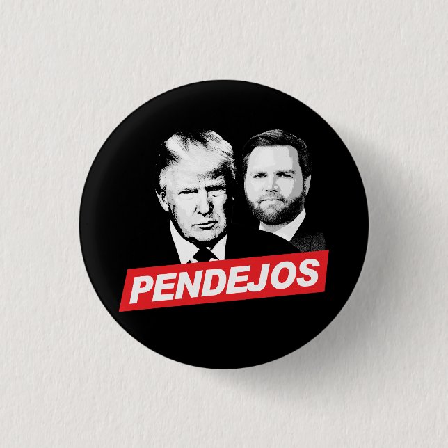 Anti Trump Vance - Pendejos Button (Vorderseite)