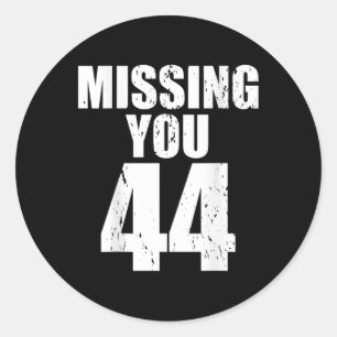 Anti Trump vermisst dich 44 Pro Obama Design Runder Aufkleber