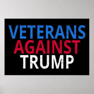 Anti-Trump - Veteranen gegen Trump Poster