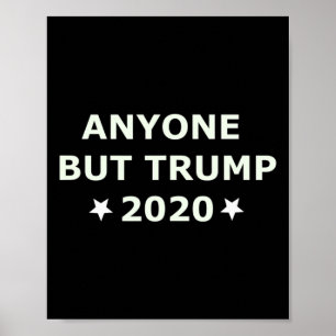 Anti-trump Wahl 2020 Jeder außer Trump Poster