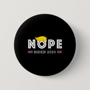 Anti Trump - Wählt Biden zum Präsidenten 2020 - Tr Button