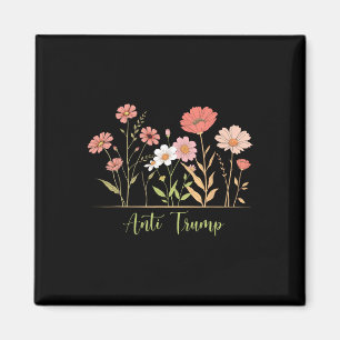 Anti-Trump Widerstand Blumen Botanisch Liberaler A Magnet