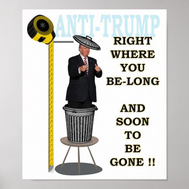 Anti Trump / Wo Sie lang sind, Poster (Vorne)