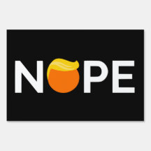 Anti Trump Yard Sign, Pro Biden 2020, Trump Nope