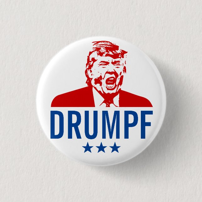 Anti-Trumpf Knopf: "DRUMPF " Button (Vorderseite)