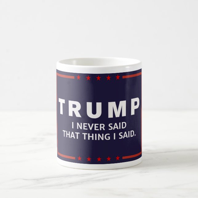 Anti-Trumpf sagte nie diese Kampagnen-Logo-Tasse Tasse (Mittel)