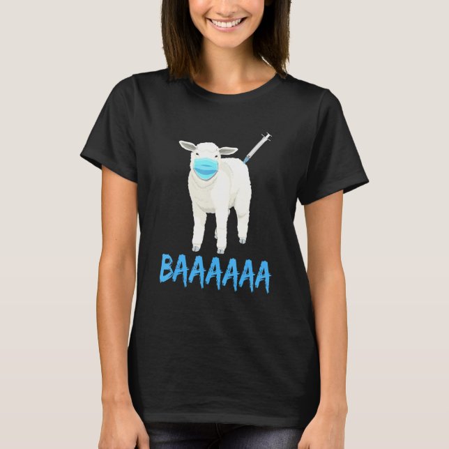 Anti-Vaccine Or Mask Mandate Sheeple or Sheep Baaa T-Shirt (Vorderseite)