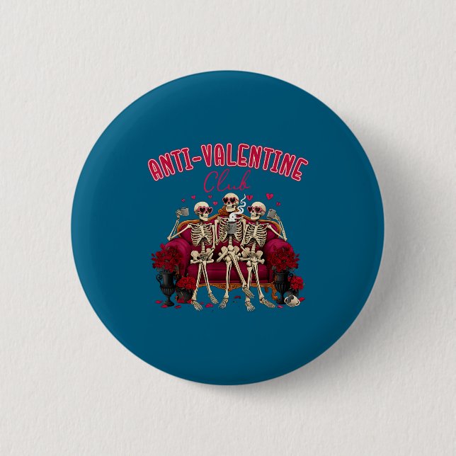 Anti Valentine Club Skeleton Funny Single Valentin Button (Vorderseite)