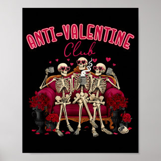 Anti Valentine Club Skeleton Funny Single Valentin Poster