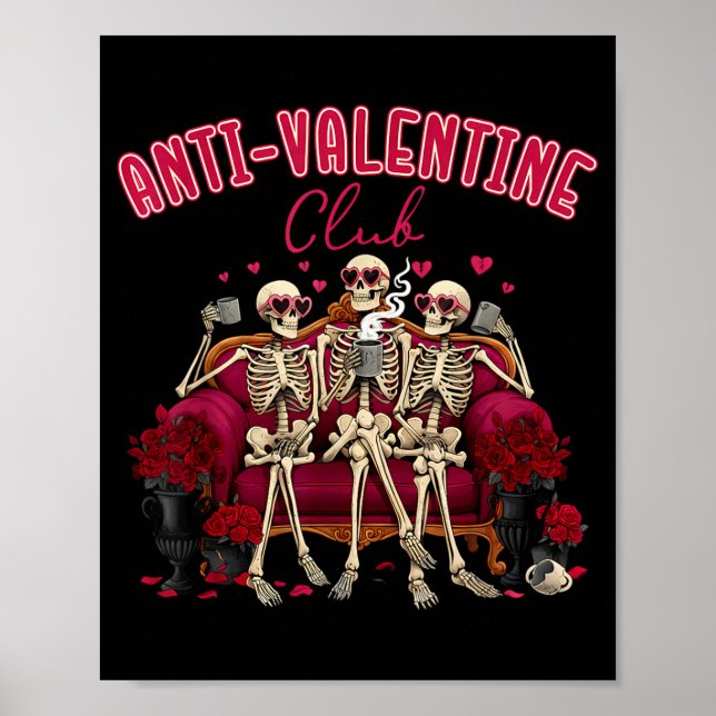 Anti Valentine Club Skeleton Funny Single Valentin Poster (Vorne)