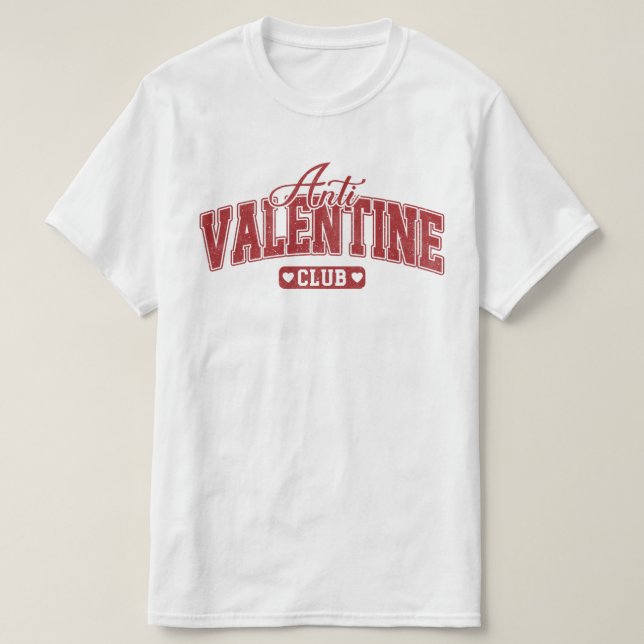Anti Valentine Club T-Shirt (Design vorne)
