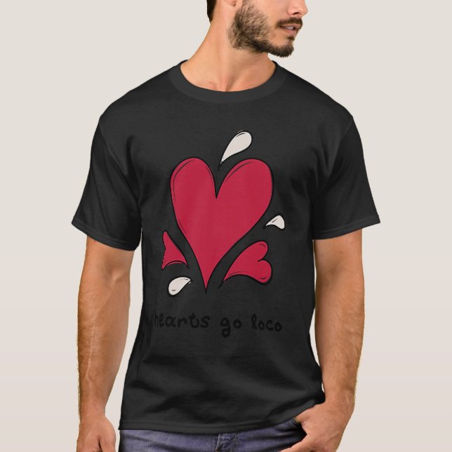 Anti Valentine Hearts Go Loco H T-Shirt (Vorderseite)