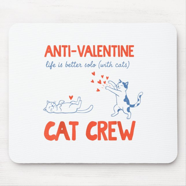Anti-Valentins-Katzen-Crew Lustig  Mousepad (Vorne)