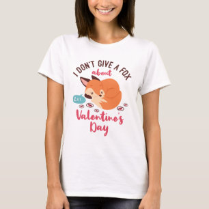 Anti Valentinstag Fox Funny Single T-Shirt