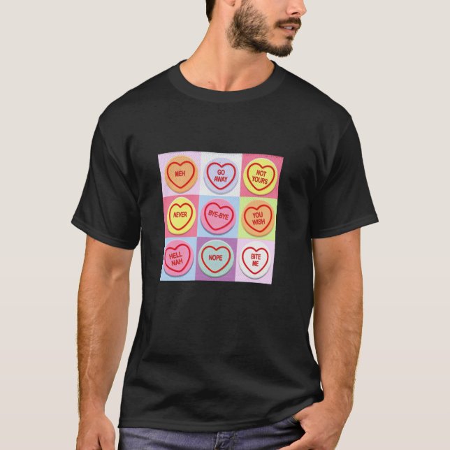 Anti Valentinstag Funny Candy Valentines Hearts T-Shirt (Vorderseite)