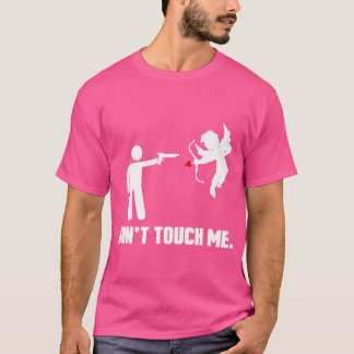 Anti-Valentinstag Funny nicht Touch T-Shirt