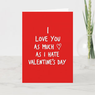 Anti-Valentinstag-Liebeskarte Karte