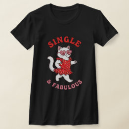 Anti-Valentinstag Single und fantastisch 2026 T-Shirt