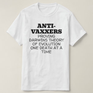 Anti-Vaxxers Darwins Theorie der Evolution T-Shirt