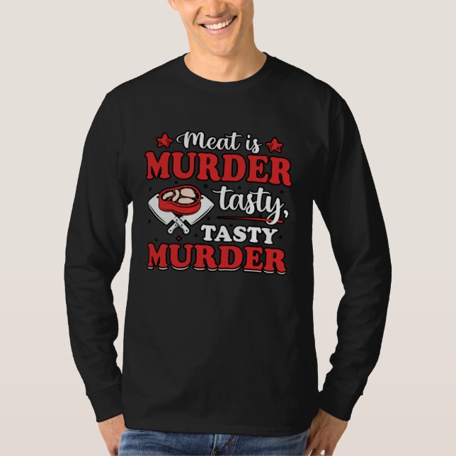 Anti Vegan Meat   Saying T-Shirt (Vorderseite)
