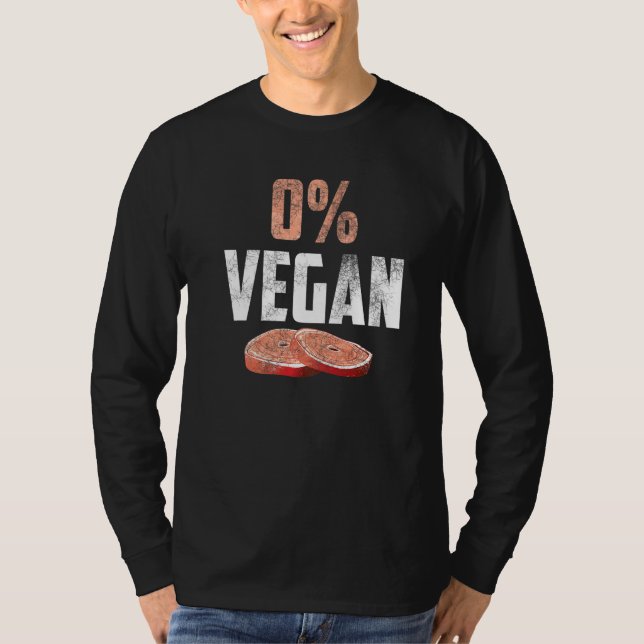 Anti Veganer No Vegan No Vegan Grillen 0 Vegan Fun T-Shirt (Vorderseite)