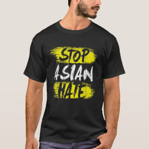 Antiasiatischer Rassismus - AAPI-Bewusstsein stopp T-Shirt