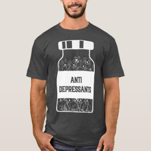 Antidepressants, Love Pitbull Smile, Dog Is Love T-Shirt