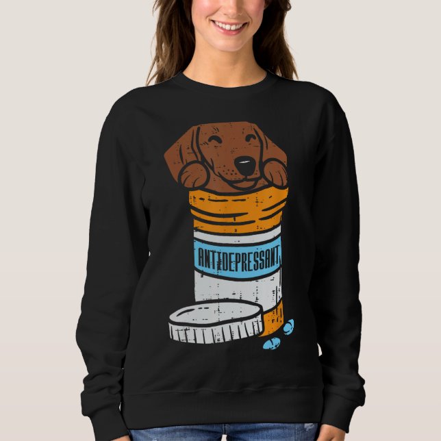 Antidepressive Dackel Weiner Wurst Tier Sweatshirt (Vorderseite)