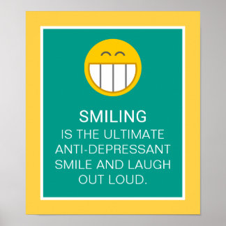 Antidepressive Motivierend Lächelungsangebot Poster