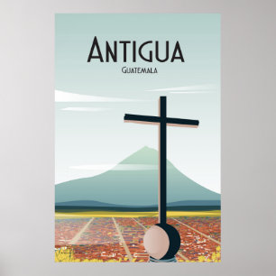 Antigua Guatemala Reiseplakat Poster