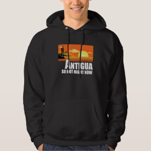 Antigua so heiß jetzt Retro Travel Beach Vacati Hoodie