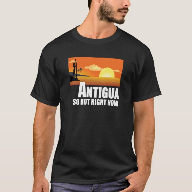 Antigua so hot right now Retro Travel Beach Vacati T-Shirt (Vorderseite)