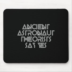 Antike Astronautentheoretiker sagen ja - Funny Ali Mousepad