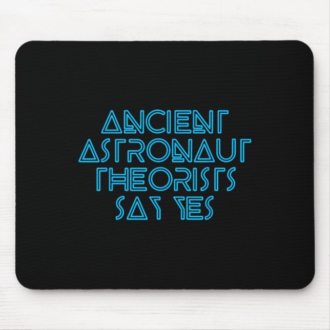 Antike Astronautentheoretiker sagen ja - Funny Ali Mousepad (Vorne)