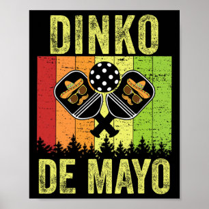 Antike Cinco De Mayo Pickleball Dinking Dinko De Poster