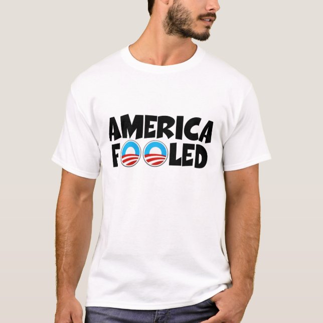 AntiObama, Amerika täuschte T-Shirt (Vorderseite)