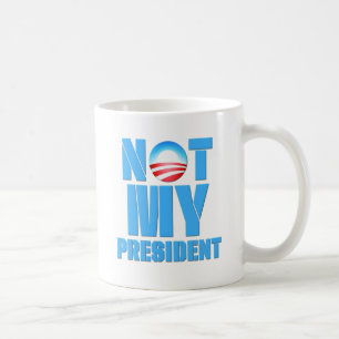 AntiObama nicht mein Präsident Tasse