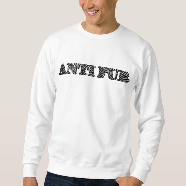 Antipelz/Tierschutz Sweatshirt (Vorderseite)
