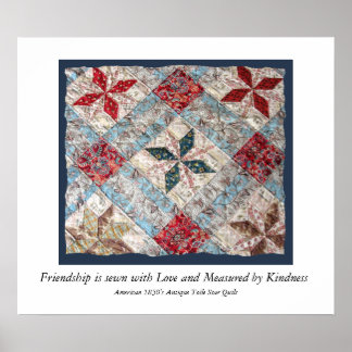 Antique Quilt  Friendship is sewn with Love..... Poster