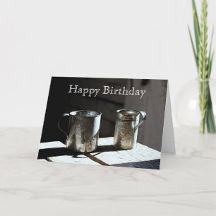 Antique Tin Cups Happy Birthday Karte