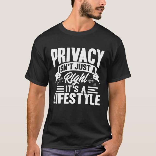 Antisocial Privacy Isn t Just A Right Introvert T-Shirt (Vorderseite)