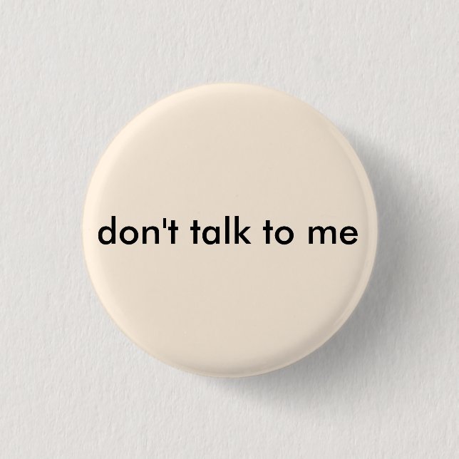 Antisozial sprechen Sie nicht mit mir Knopf Button (Vorderseite)