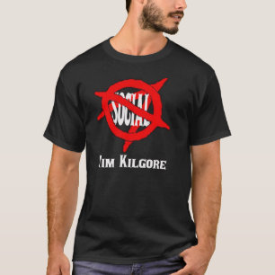 Antisozialer Anarchist Tims Kilgore (dunkel) T-Shirt